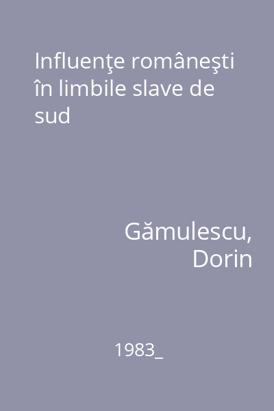 Influenţe româneşti în limbile slave de sud