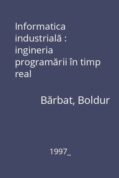 Informatica industrială : ingineria programării în timp real