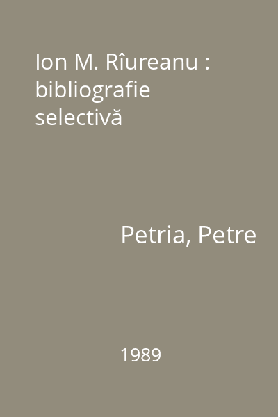 Ion M. Rîureanu : bibliografie selectivă