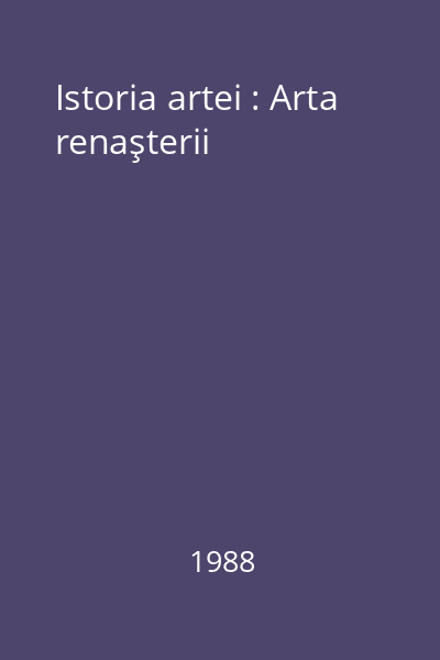 Istoria artei : Arta renaşterii