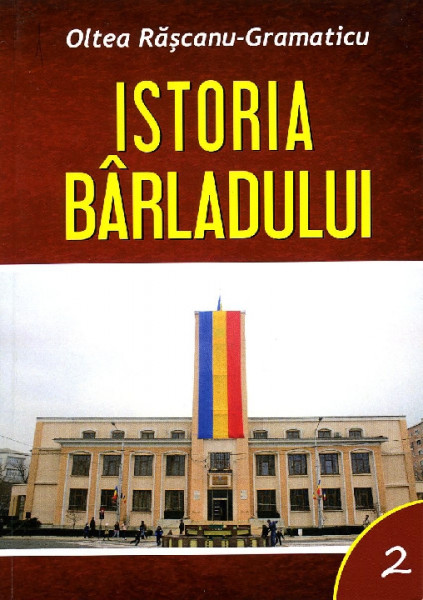 Istoria Bârladului Vol.2