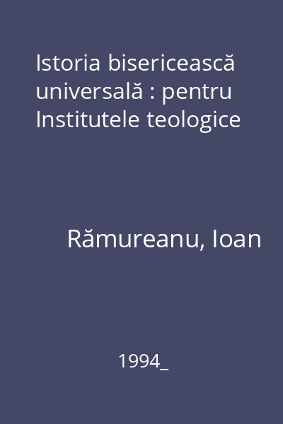 Istoria bisericească universală : pentru Institutele teologice