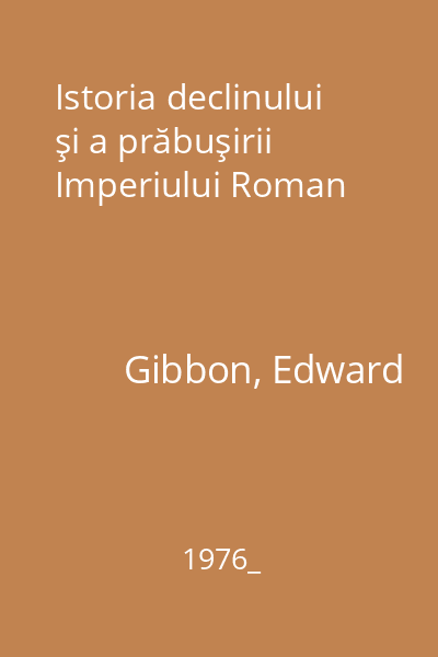 Istoria declinului şi a prăbuşirii Imperiului Roman