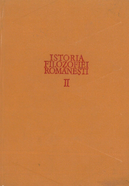 ISTORIA filozofiei românești Vol.2 : (1900-1944)