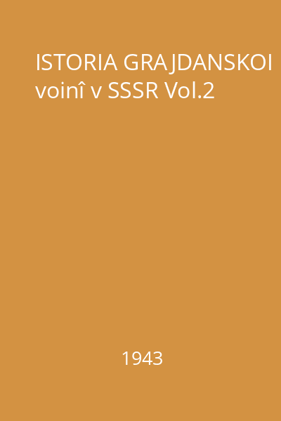 ISTORIA GRAJDANSKOI voinî v SSSR Vol.2