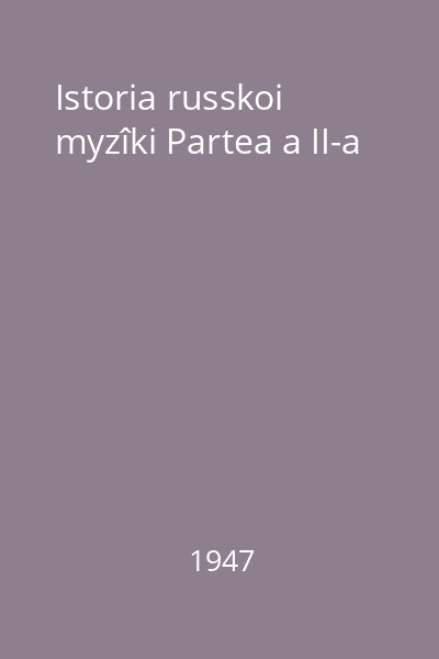 Istoria russkoi myzîki Partea a II-a