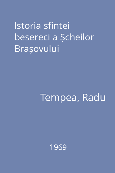 Istoria sfintei besereci a Șcheilor Brașovului