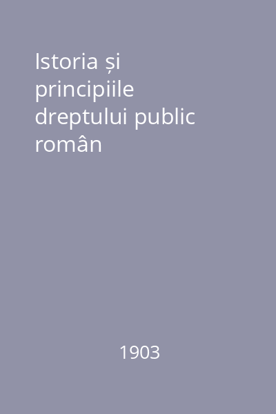 Istoria și principiile dreptului public român