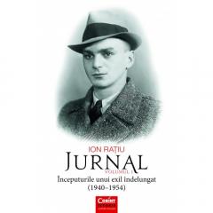 Jurnal Vol.1 : Începuturile unui exil îndelungat : (1940-1954)