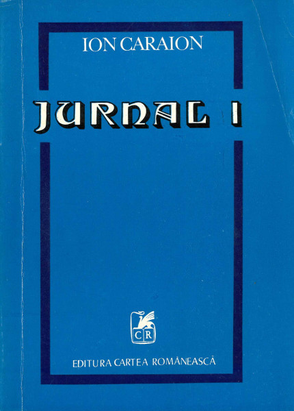 Jurnal Vol. 1 : Literatură şi contraliteratură