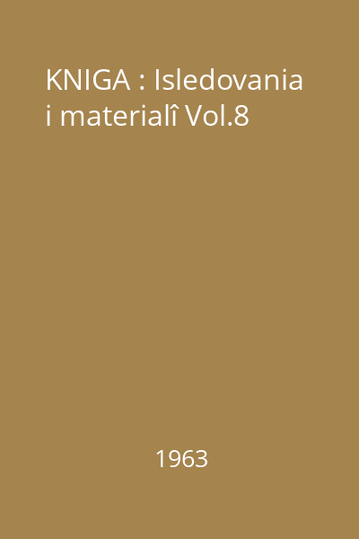 KNIGA : Isledovania i materialî Vol.8