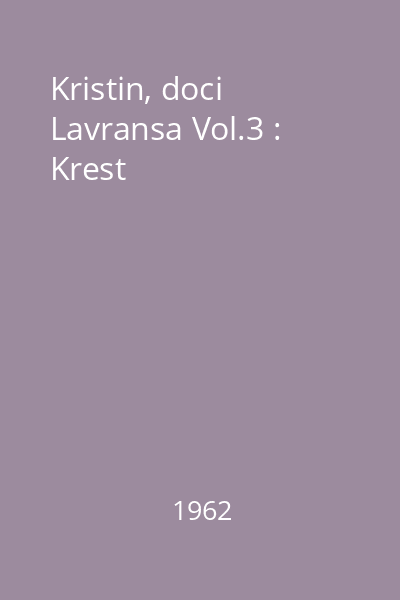 Kristin, doci Lavransa Vol.3 : Krest