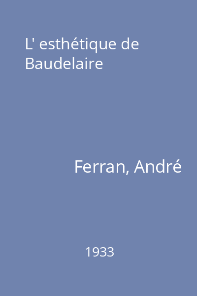 L' esthétique de Baudelaire