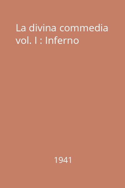 La divina commedia vol. I : Inferno