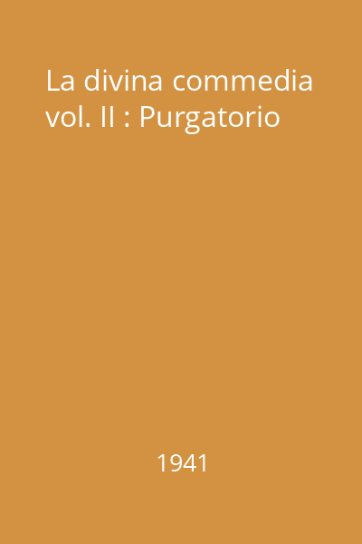 La divina commedia vol. II : Purgatorio