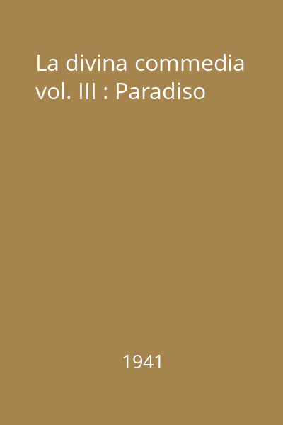 La divina commedia vol. III : Paradiso