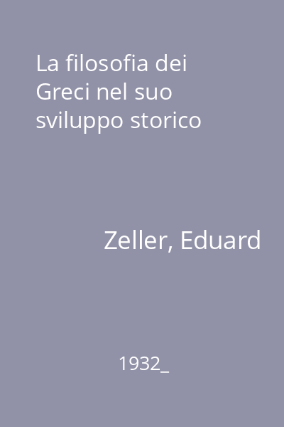 La filosofia dei Greci nel suo sviluppo storico