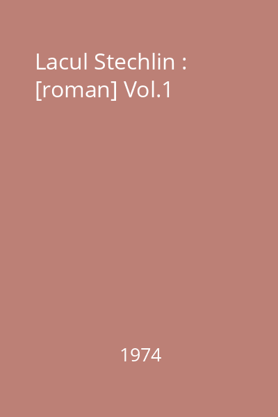 Lacul Stechlin : [roman] Vol.1