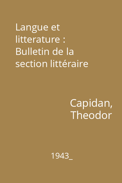 Langue et litterature : Bulletin de la section littéraire