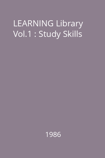 LEARNING Library Vol.1 : Study Skills