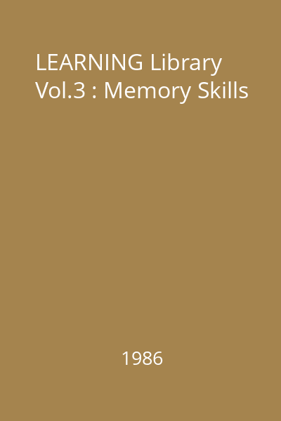 LEARNING Library Vol.3 : Memory Skills