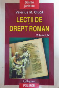 Lecţii de drept roman Vol.4