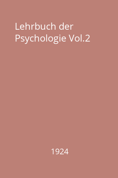 Lehrbuch der Psychologie Vol.2