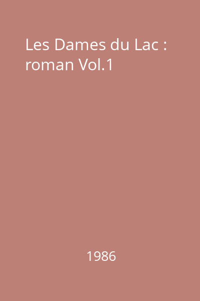 Les Dames du Lac : roman Vol.1