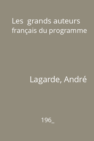 Les  grands auteurs français du programme