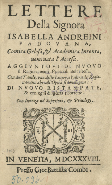 Lettere della Signora Isabelle Andreini ; Frammenti d’alcune scriture