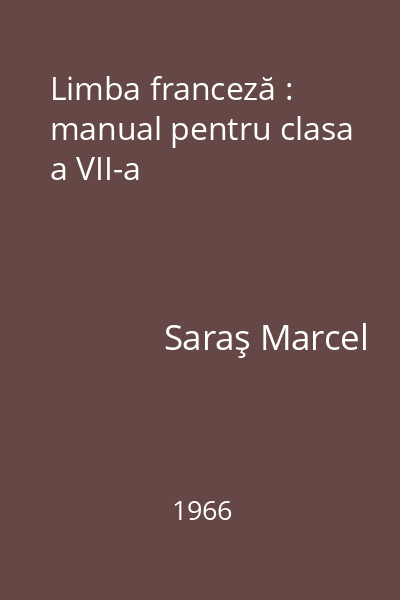 Limba franceză : manual pentru clasa a VII-a