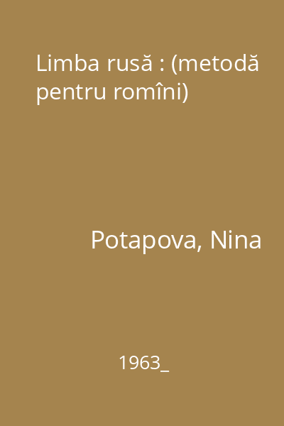 Limba rusă : (metodă pentru romîni)