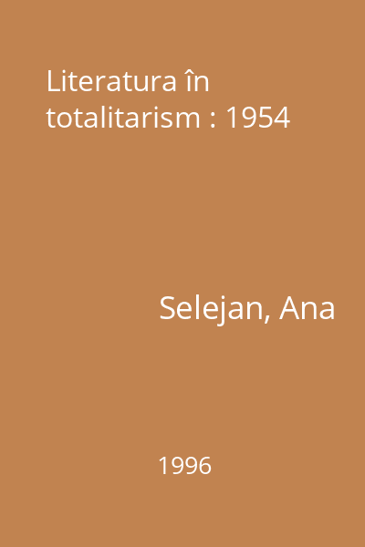 Literatura în totalitarism : 1954