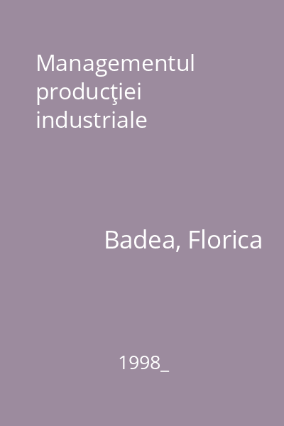 Managementul producţiei industriale