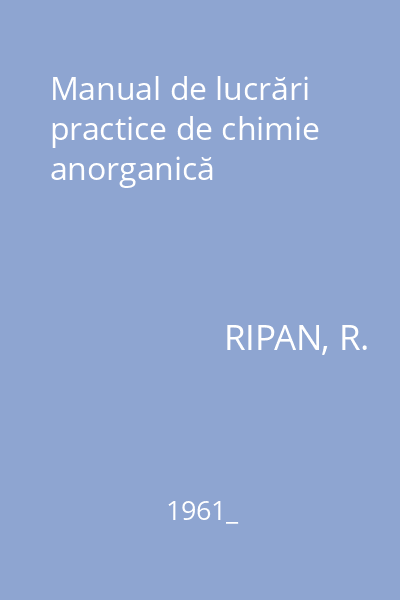 Manual de lucrări practice de chimie anorganică