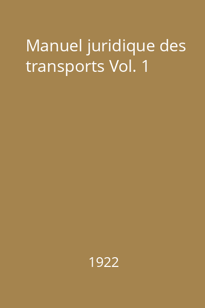 Manuel juridique des transports Vol. 1