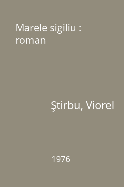 Marele sigiliu : roman