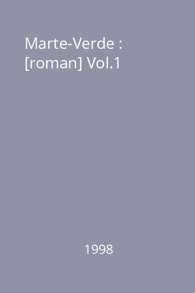 Marte-Verde : [roman] Vol.1