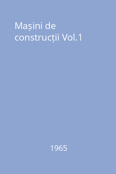 Mașini de construcții Vol.1