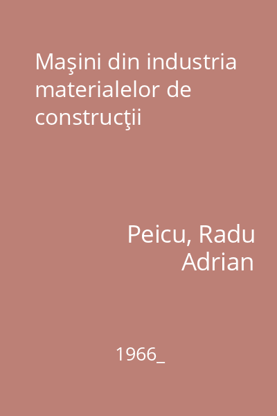 Maşini din industria materialelor de construcţii