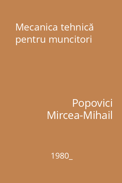 Mecanica tehnică pentru muncitori