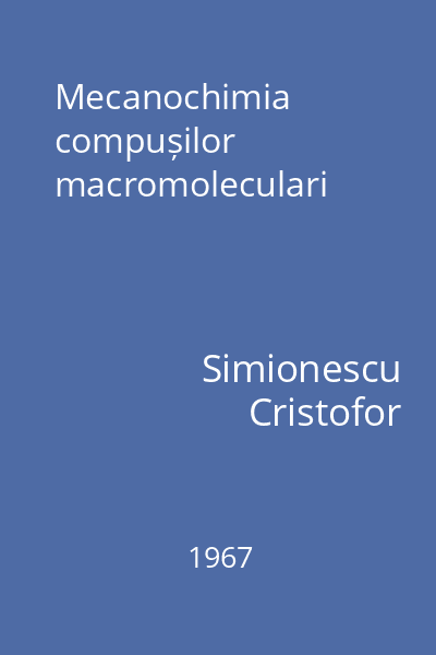 Mecanochimia compușilor macromoleculari