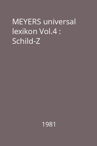 MEYERS universal lexikon Vol.4 : Schild-Z