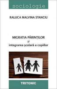 Migraţia părinţilor şi integrarea şcolară a copiilor