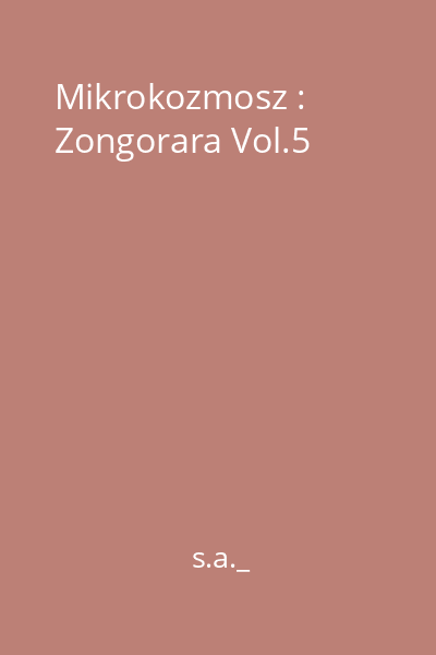 Mikrokozmosz : Zongorara Vol.5