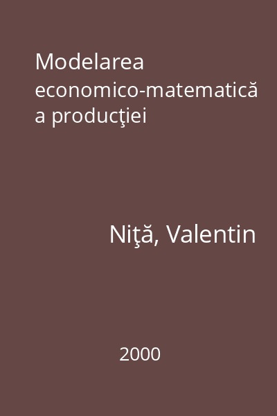 Modelarea economico-matematică a producţiei