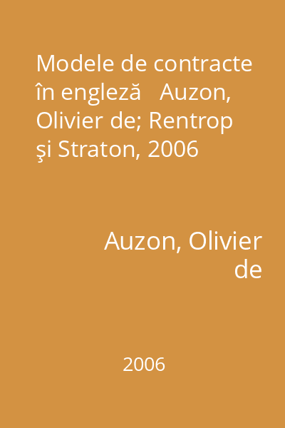 Modele de contracte în engleză   Auzon, Olivier de; Rentrop şi Straton, 2006