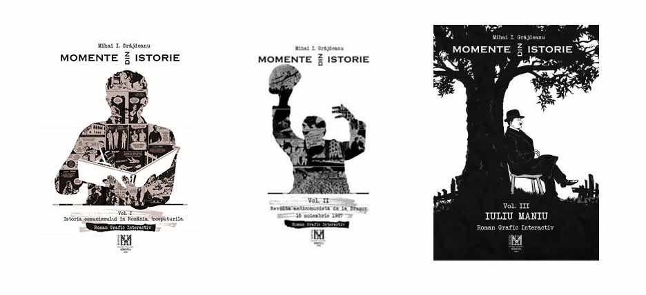 Momente din istorie : roman grafic interactiv