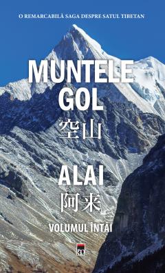 Muntele gol : [roman] Vol.1