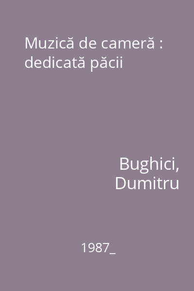 Muzică de cameră : dedicată păcii